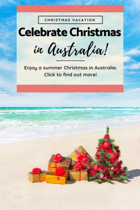 Where to Celebrate Christmas in Australia - Passport Collective